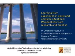Learning from experience in novel and complex situations: Perspectives from research and practice