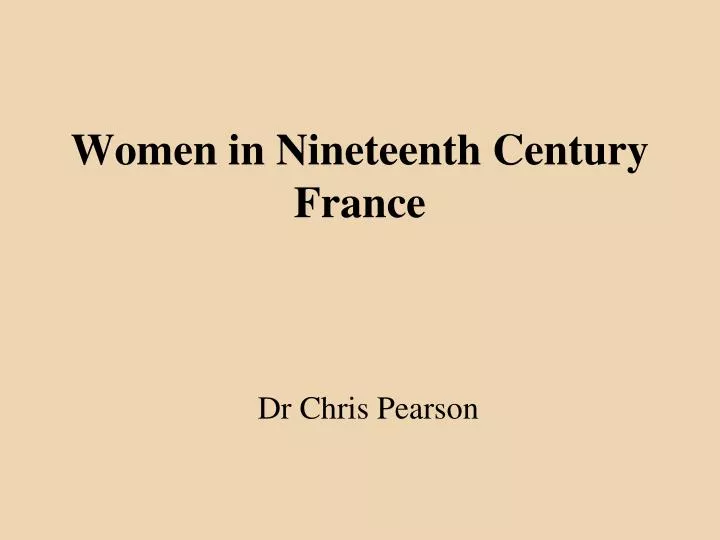 women in nineteenth century france