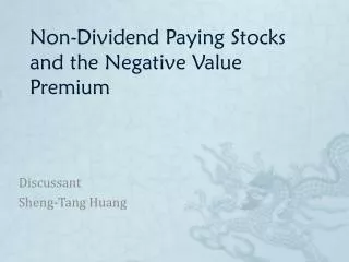 Non-Dividend Paying Stocks and the Negative Value Premium