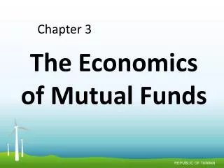 The Economics of Mutual Funds