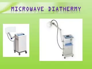 Microwave diathermy