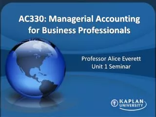 AC330: Managerial Accounting for Business Professionals