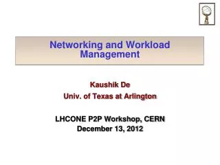 Networking and Workload Management