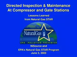 Directed Inspection &amp; Maintenance At Compressor and Gate Stations