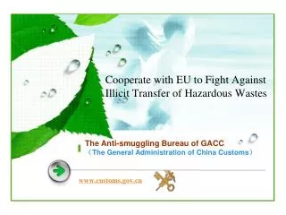 Cooperate with EU to Fight Against Illicit Transfer of Hazardous Wastes