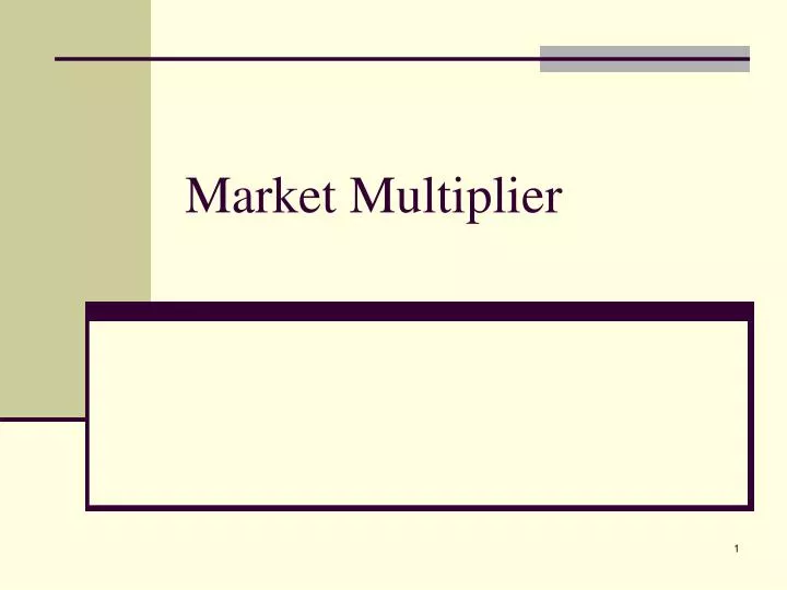 market multiplier