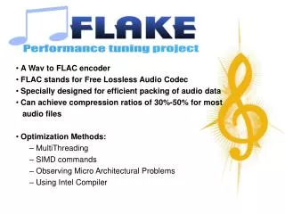 A Wav to FLAC encoder FLAC stands for Free Lossless Audio Codec