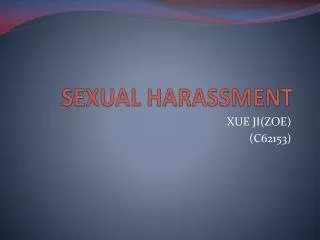 SEXUAL HARASSMENT