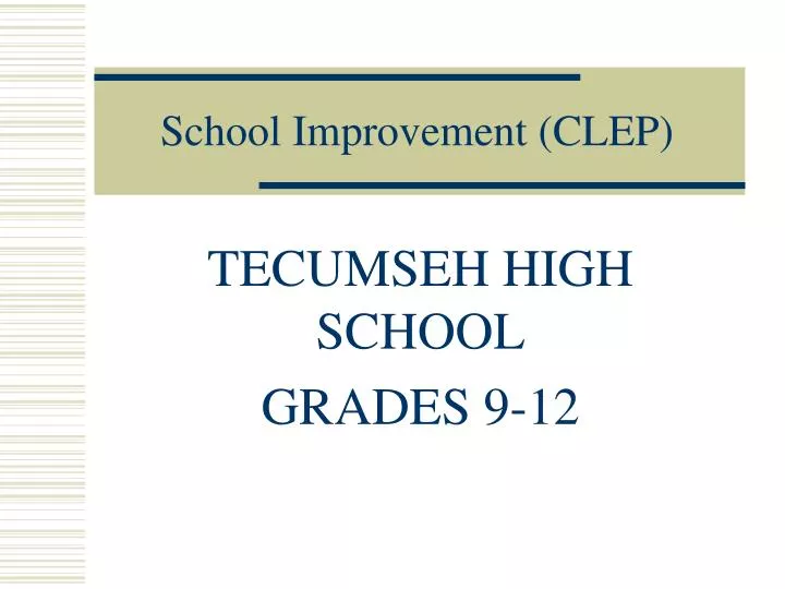 school improvement clep