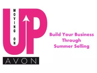 Build Your Business Through Summer Selling