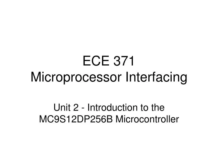 ece 371 microprocessor interfacing