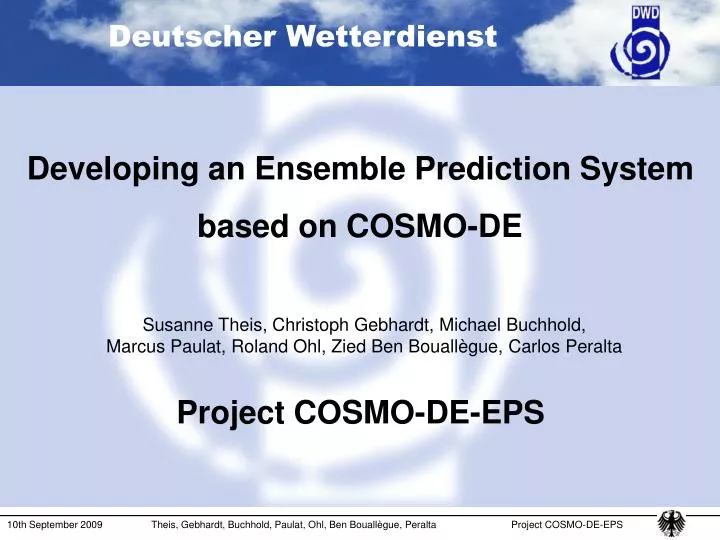 developing an ensemble prediction system based on cosmo de