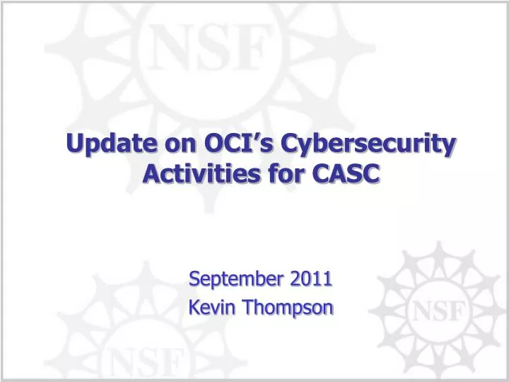 update on oci s cybersecurity activities for casc