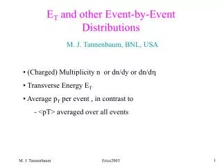 E T and other Event-by-Event Distributions