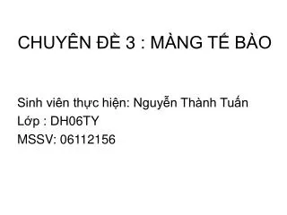 chuy n 3 m ng t b o