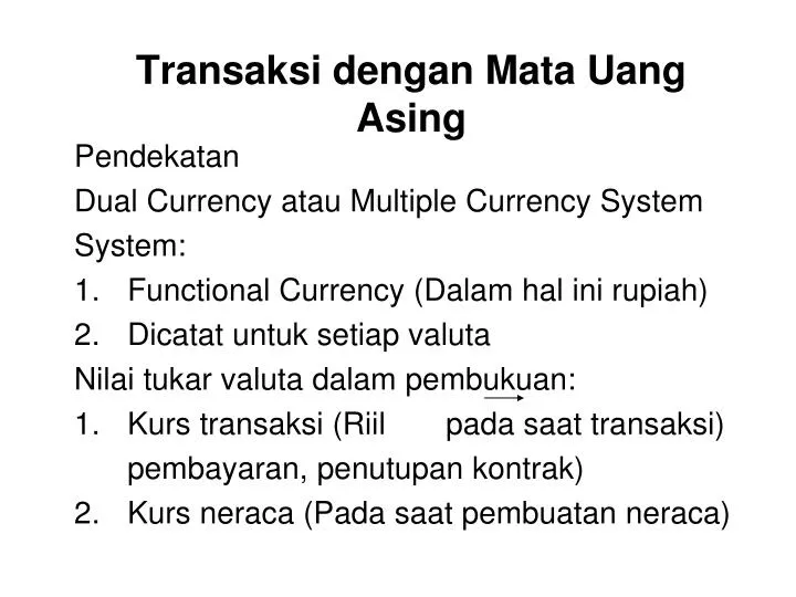 transaksi dengan mata uang asing