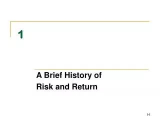 A Brief History of Risk and Return