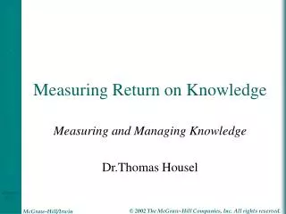 Measuring Return on Knowledge