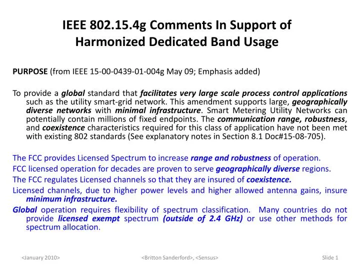 ieee 802 15 4g comments in support of harmonized dedicated band usage