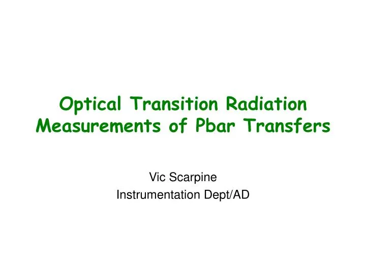 optical transition radiation measurements of pbar transfers