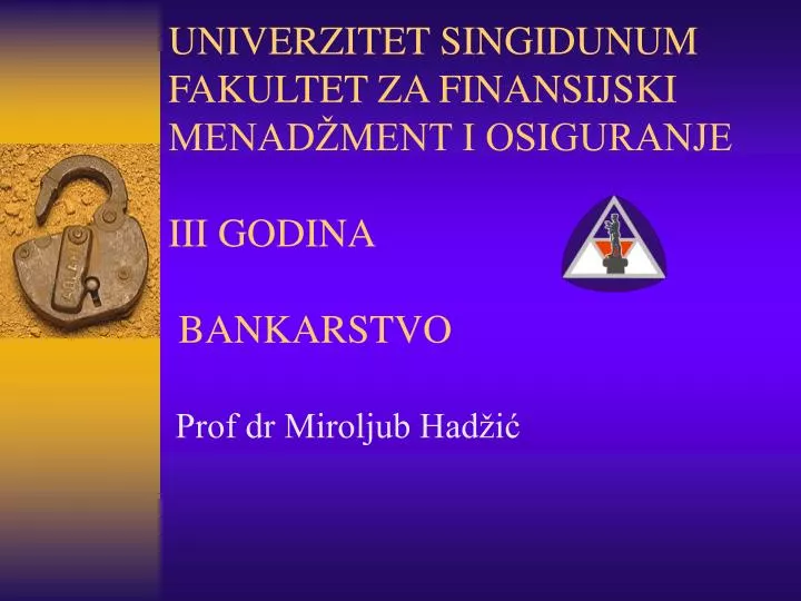 univerzitet singidunum fakultet za finansijski menad ment i osiguranje iii godina bankarstvo