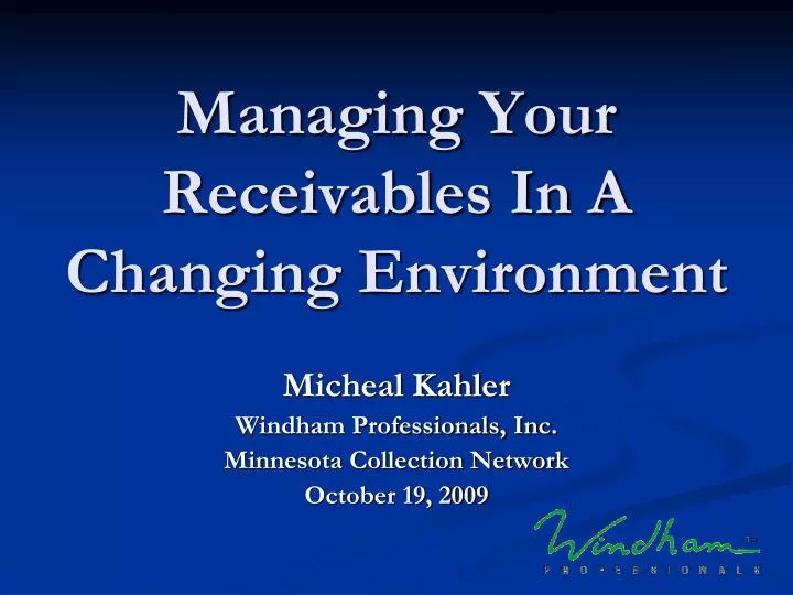 managing your receivables in a changing environment