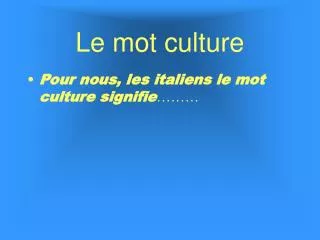 le mot culture