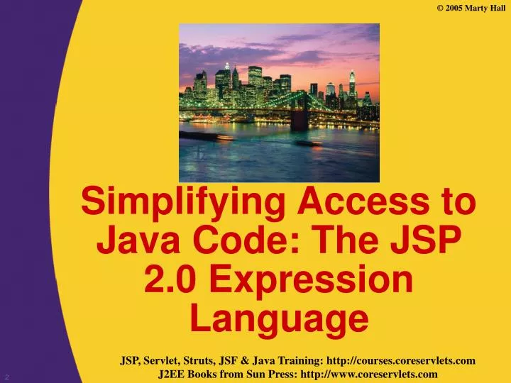 simplifying access to java code the jsp 2 0 expression language
