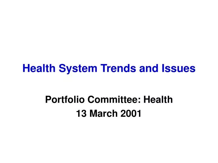 health system trends and issues
