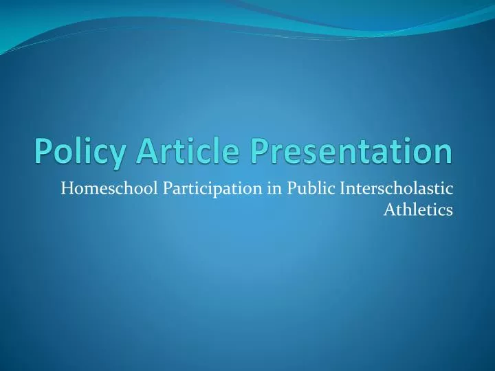 policy article presentation