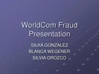 WorldCom Fraud Presentation
