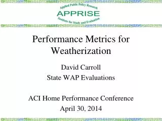 Performance Metrics for Weatherization