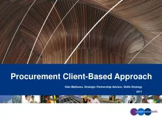 Procurement Client-Based Approach
