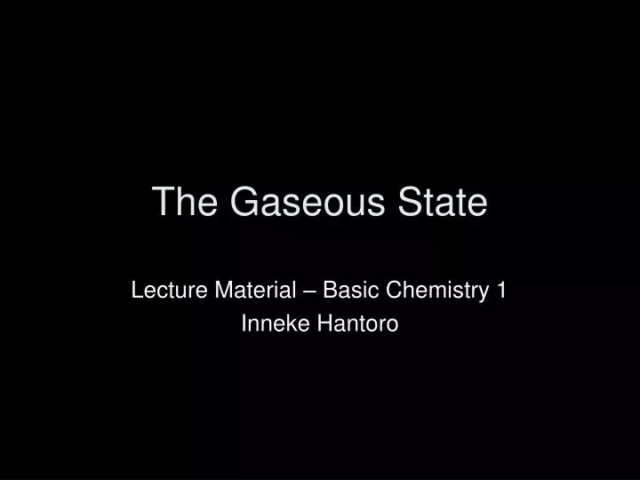 the gaseous state