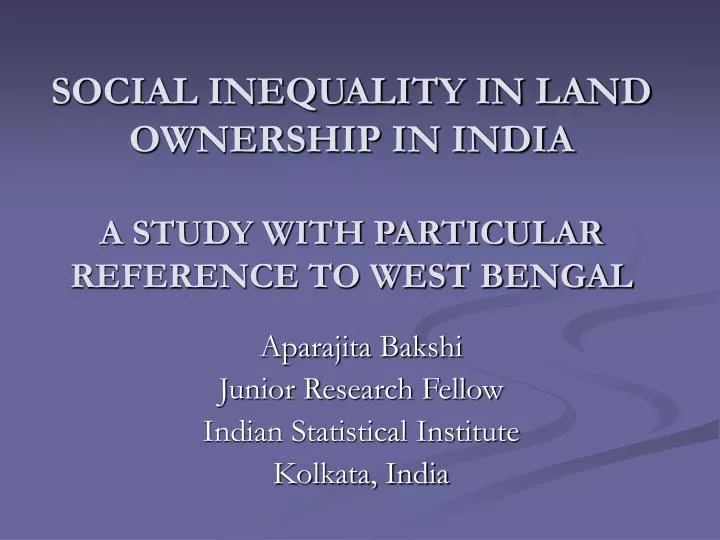 social inequality in land ownership in india a study with particular reference to west bengal