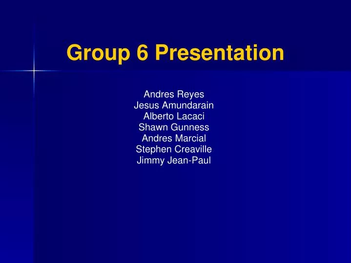 group 6 presentation