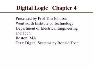 Presented by Prof Tim Johnson Wentworth Institute of Technology