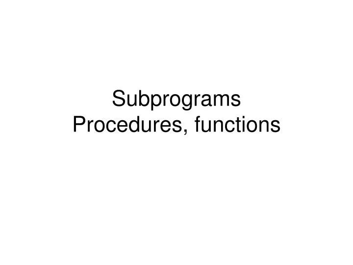 subprograms procedures functions