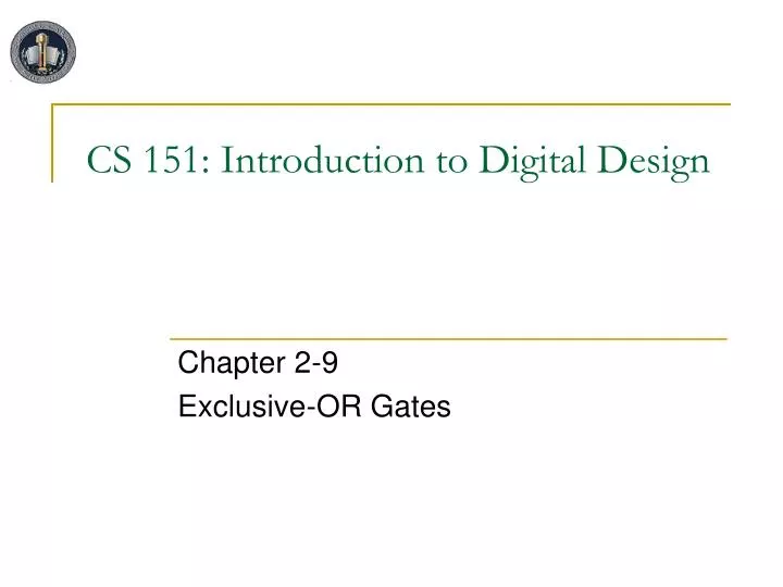 cs 151 introduction to digital design