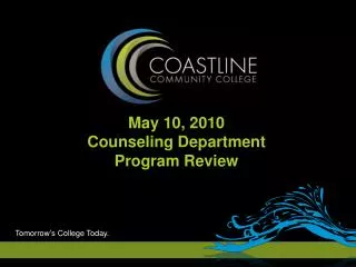 May 10, 2010 Counseling Department Program Review