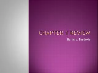 CHAPTER 1 REVIEW