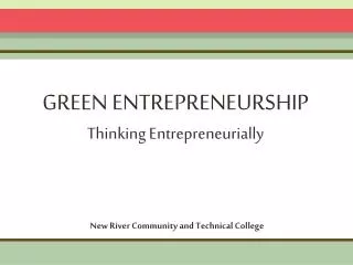 GREEN ENTREPRENEURSHIP Thinking Entrepreneurially