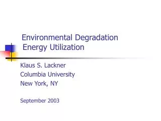 Environmental Degradation Energy Utilization