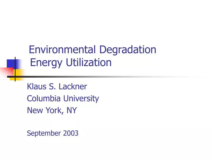 environmental degradation energy utilization
