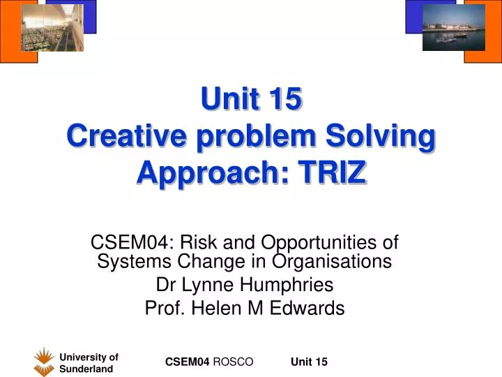 unit 15 creative problem solving approach triz