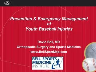 Prevention &amp; Emergency Management of Youth Baseball Injuries