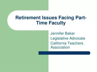 Retirement Issues Facing Part-Time Faculty