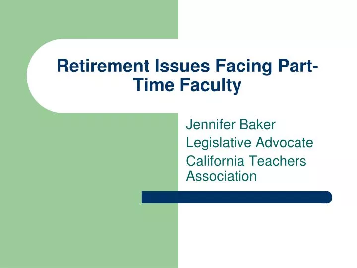 retirement issues facing part time faculty