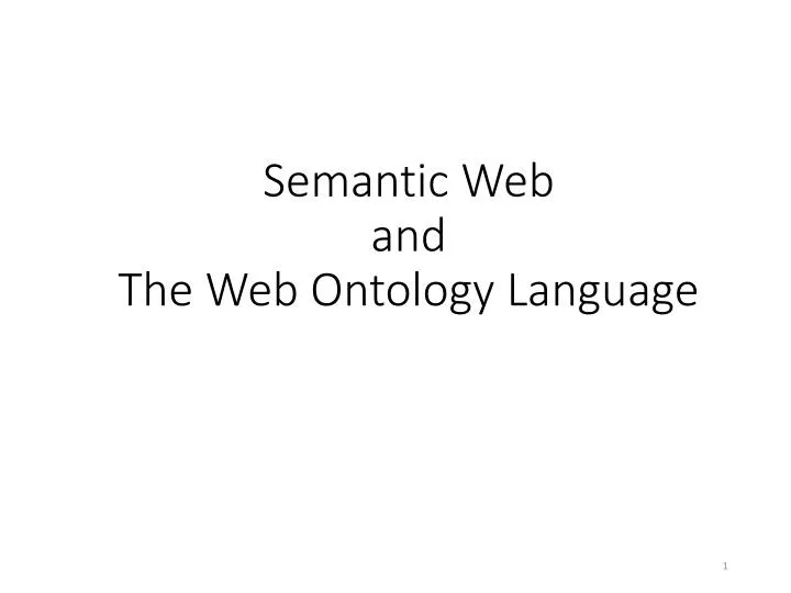 semantic web and the web ontology language