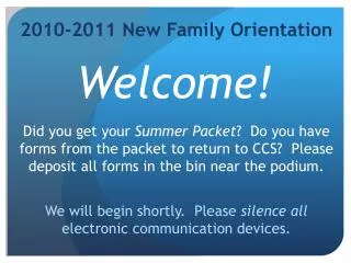 2010-2011 New Family Orientation